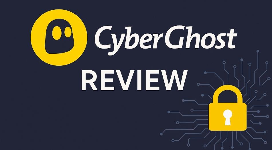 CyberGhost Review 2025