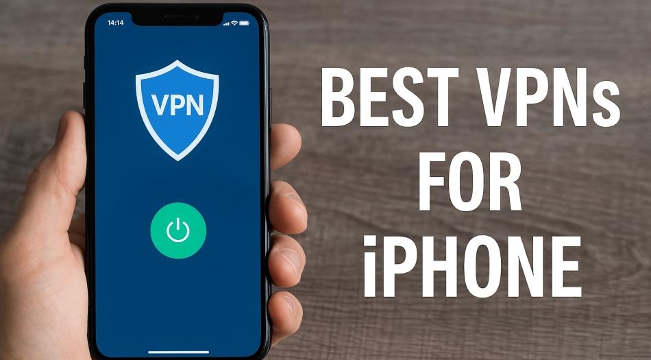 Best VPNs for iPhone - My In-Depth Personal Review 2025